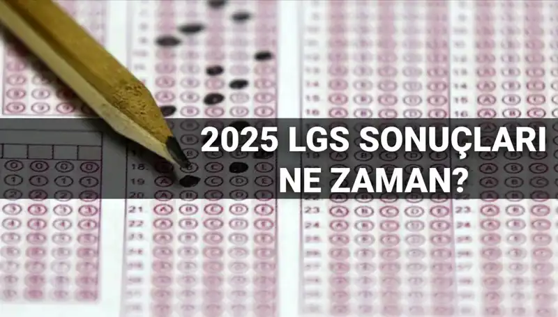 LGS Sonuçları Hakkında Merakla Beklenen Tarih Açıklandı!