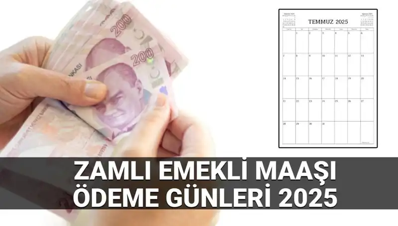 2025'te Zamlı Emekli Maaşı Ödeme Günleri ve Farklar