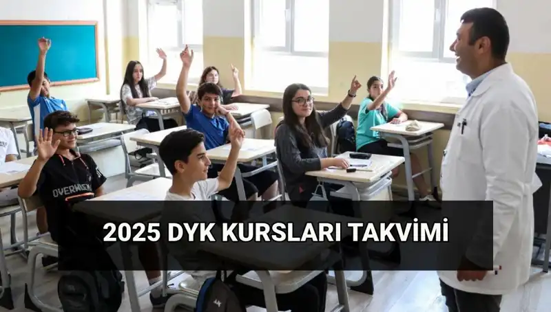 DYK Kurs Takvimi 2025: Yaz Dönemi Planlaması ve Detayları