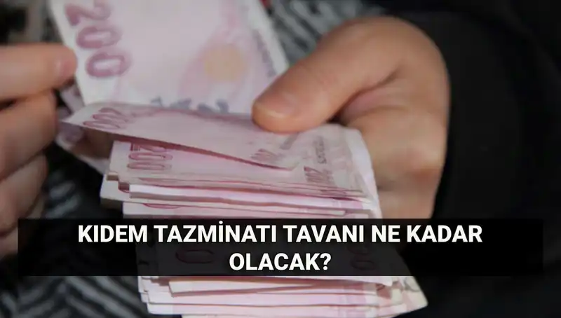 2025 Temmuz Kıdem Tazminatı: Artış Tavanı ve Hesaplama Yöntemleri