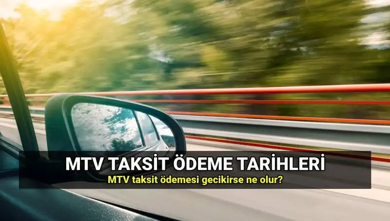 Motorlu Taşıtlar Vergisi (MTV) Gecikme Faizi ve 2. Taksit İle İlgili Bilgiler